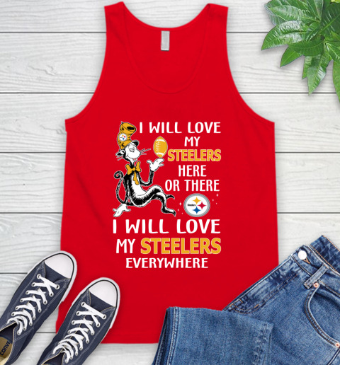 NFL Football Pittsburgh Steelers I Will Love My Steelers Everywhere Dr Seuss Shirt Tank Top 5