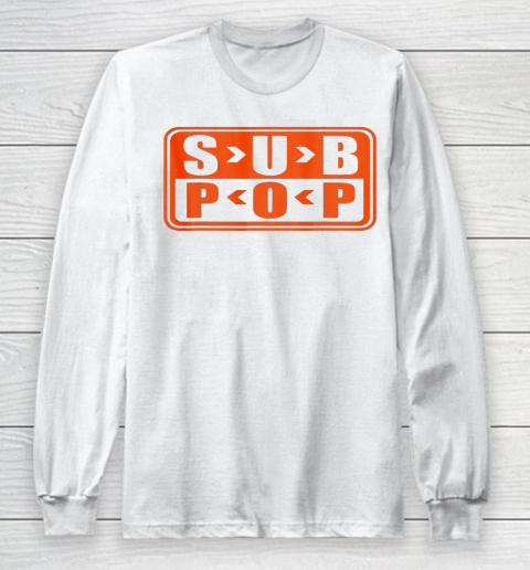 Sub Pop Music Pop Musician Long Sleeve T-Shirt
