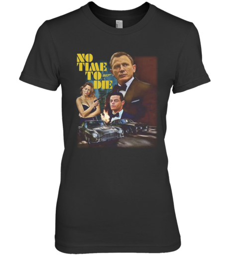 007 No Time To Die Premium Women's T-Shirt
