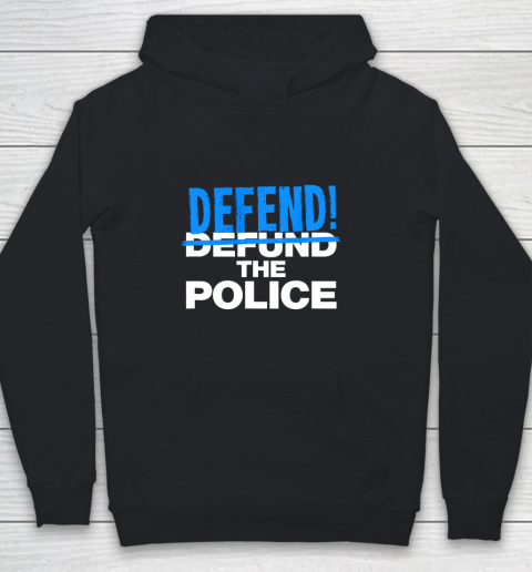Defend The Blue Shirt  Defend The Police Blue Lives Pro Trump Republican Party Youth Hoodie