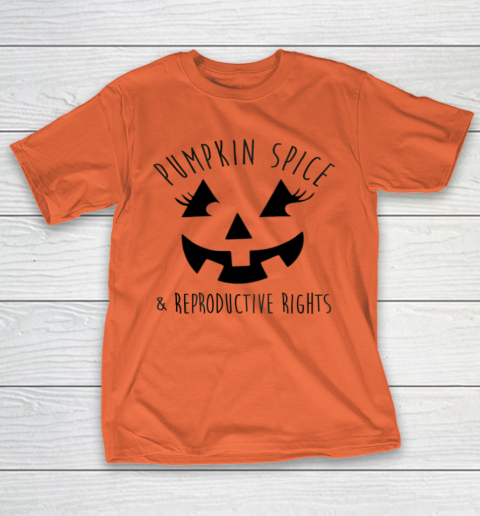 Pumpkin Spice and Reproductive Rights Feminist JackoLantern T-Shirt 9
