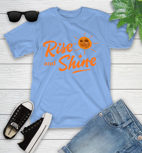 Rise And Shine Shirt 111