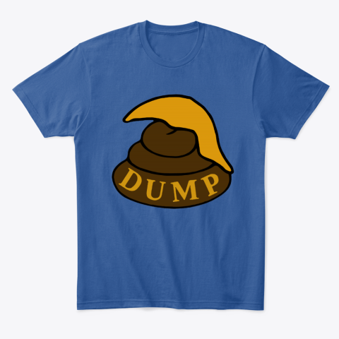 qhwk trump dump a piece of shit with trump hair classic t shirt 2 front royal