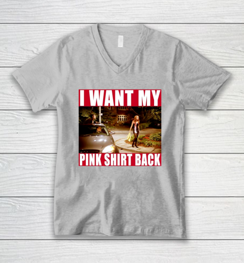 I Want My Pink Shirt Back Mean Girls V-Neck T-Shirt 4