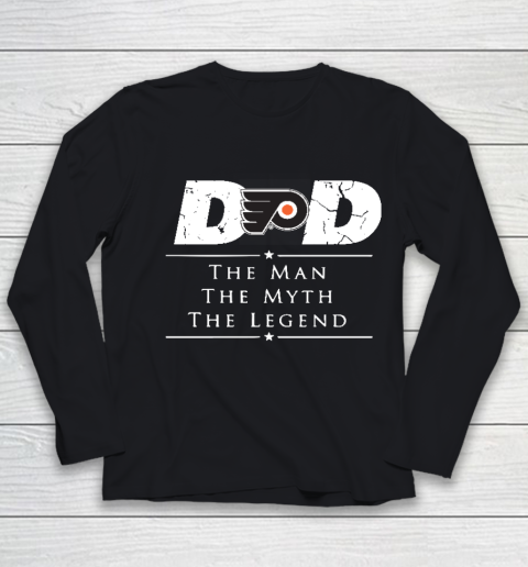 Philadelphia Flyers NHL Ice Hockey Dad The Man The Myth The Legend Youth Long Sleeve