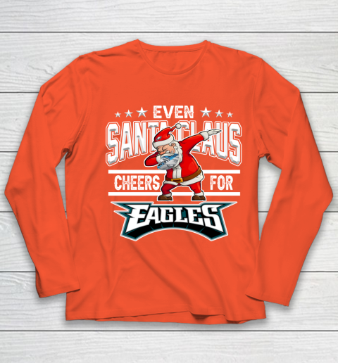 Philadelphia Eagles Even Santa Claus Cheers For Christmas NFL Youth Long Sleeve 3