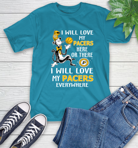 NBA Basketball Indiana Pacers I Will Love My Pacers Everywhere Dr Seuss Shirt T-Shirt 10