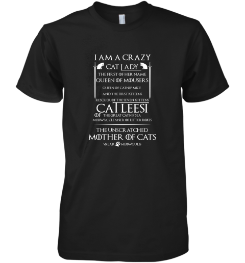 Game Of Thrones I Am A Crazy Cat Premium Men's T-Shirt