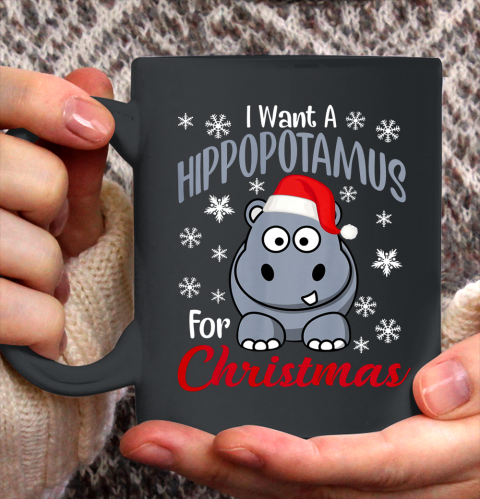 I Want A Hippopotamus For Christmas Shirt Xmas Hippo Ceramic Mug 11oz