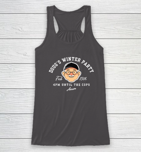 Dougs Winter Party February, Invite Winter Party Celebrate Racerback Tank 6