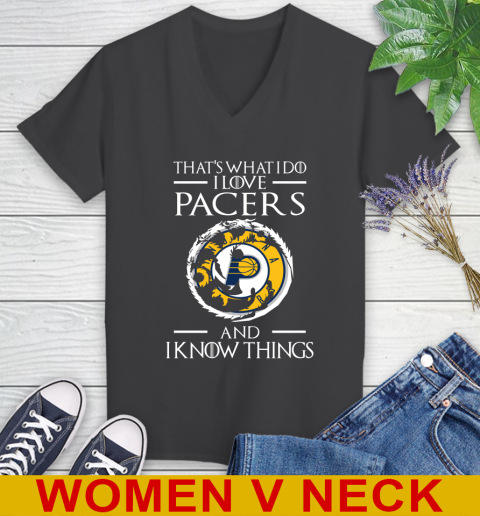 Indiana Pacers NBA Basketball That's What I Do I Love My Team And I Know Things Game Of Thrones 80