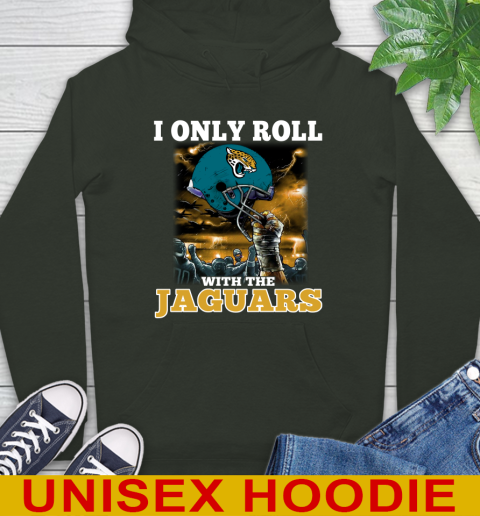 Jacksonville Jaguars NFL Football I Only Roll With My Team Sports Hoodie 12