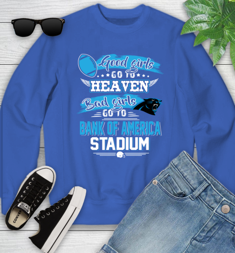 Carolina Panthers NFL Bad Girls Go To Bank of America Stadium Shirt Youth Sweatshirt 7
