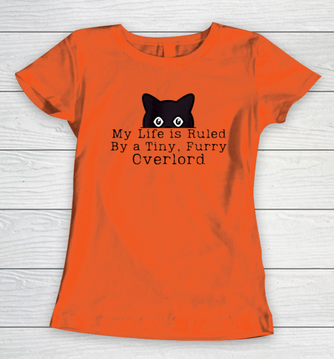 My Life is Ruled by a Tiny Furry Overlord Funny Cat Women's T-Shirt 2