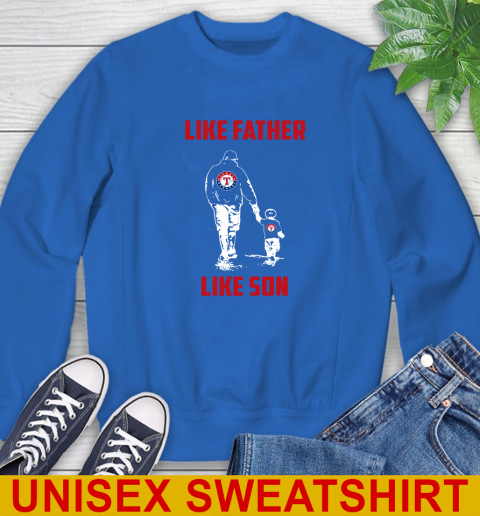 Texas Rangers MLB Baseball Like Father Like Son Sports Sweatshirt 11
