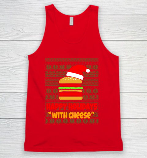 Happy Holidays With Cheese Christmas Ugly Tank Top 5