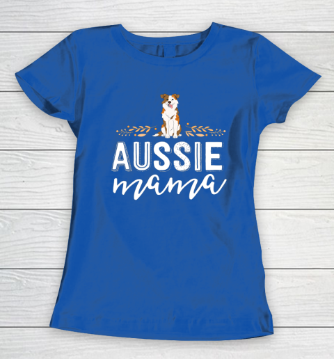 Dog Mom Shirt Aussie Mama Dog Mom Shirt For Women Australian Shepherd Women's T-Shirt 8
