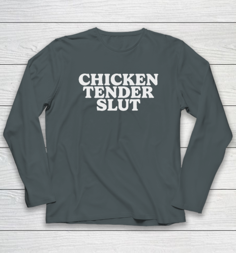 Chicken Tender Slut Long Sleeve T-Shirt 3
