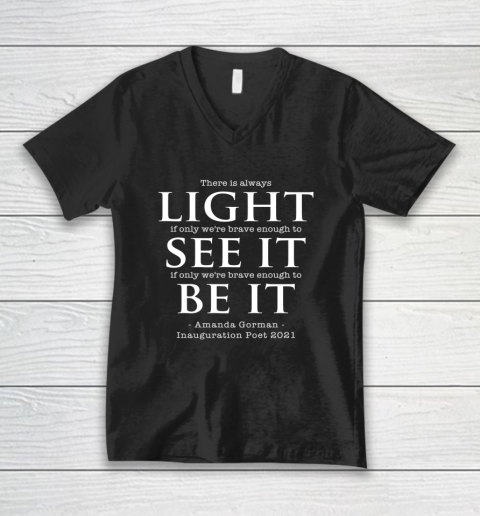 Amanda Gorman Poet Laureate Poetry There is Always Light V-Neck T-Shirt
