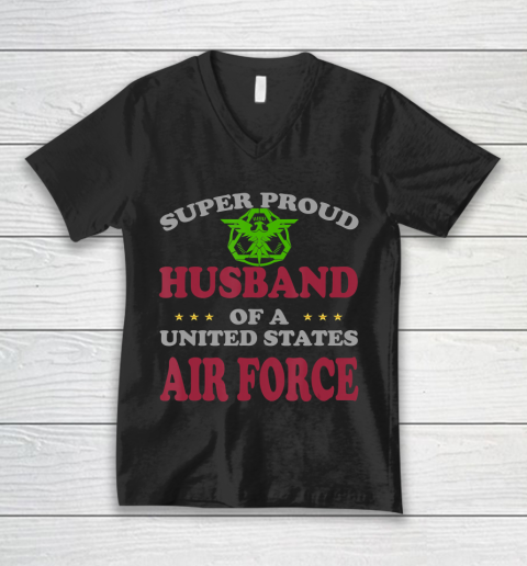 Father gift shirt Veteran Super Proud Husband of a United States Air Force T Shirt V-Neck T-Shirt
