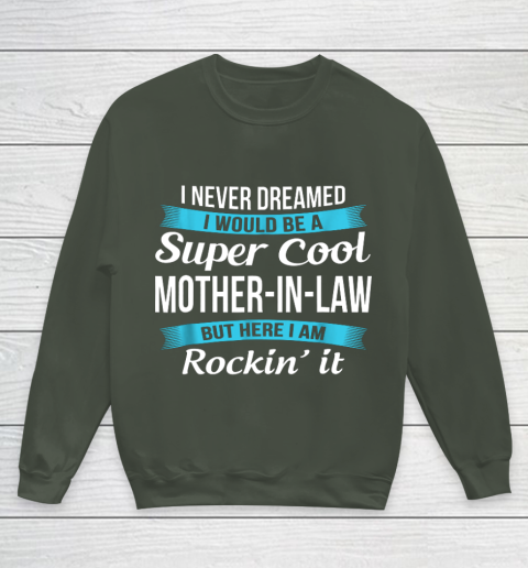 Funny Mother in Law TShirts Mother's Day Gift Youth Sweatshirt 8