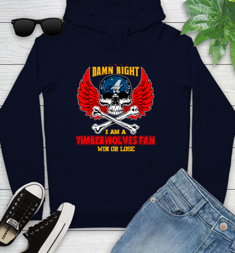 NBA Damn Right I Am A Minnesota Timberwolves Win Or Lose Skull Basketball Sports Youth Hoodie 3