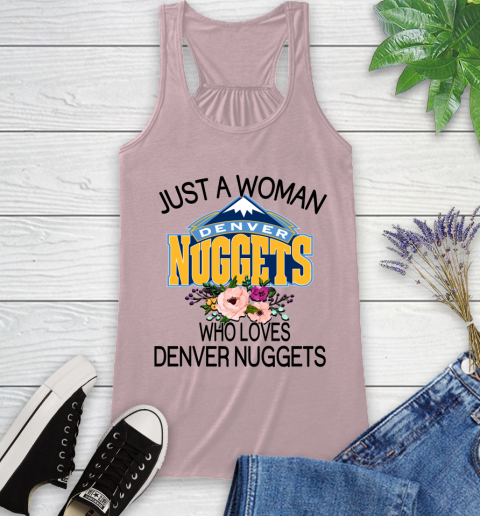 NBA Just A Woman Who Loves Denver Nuggets Basketball Sports Racerback Tank 5