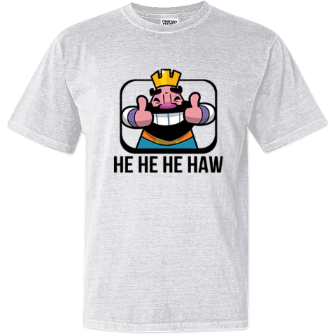 Clash Royale He He He Haw Dyed Heavyweight T-Shirt