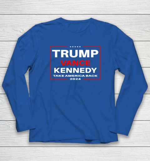 Trump Vance Kennedy Take America Back Again Long Sleeve T-Shirt 5