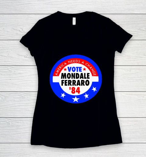Walter Mondale and Geraldine Ferraro Campaign Button Women's V-Neck T-Shirt
