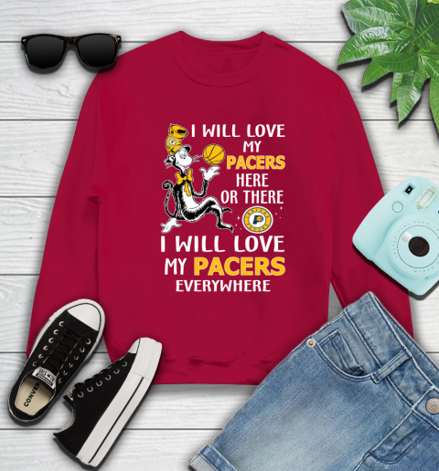 NBA Basketball Indiana Pacers I Will Love My Pacers Everywhere Dr Seuss Shirt Sweatshirt 8