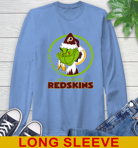 Washington Redskins NFL Christmas Grinch I Hate People But I Love My Favorite Football Team Long Sleeve T-Shirt 11