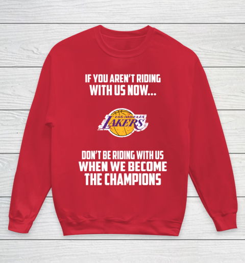NBA Los Angeles Lakers Basketball We Become The Champions Youth Sweatshirt 7