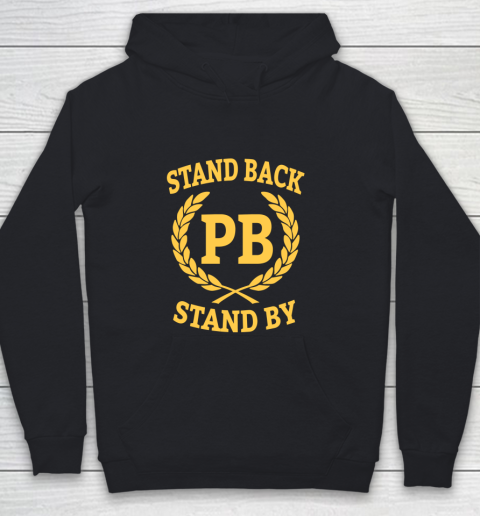 Proud Boys Stand By Youth Hoodie
