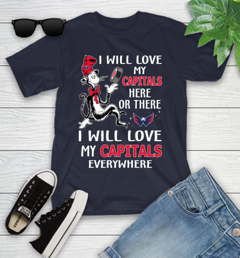 NHL Hockey Washington Capitals I Will Love My Capitals Leafs Everywhere Dr Seuss Shirt Youth T-Shirt 2