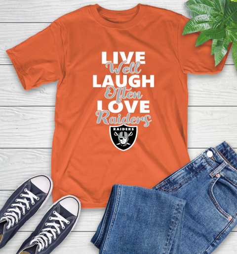 NFL Football Oakland Raiders Live Well Laugh Often Love Shirt T-Shirt 4