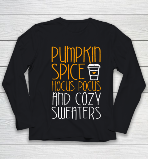 Pumpkin Spice Hocus Pocus And Cozy Youth Long Sleeve