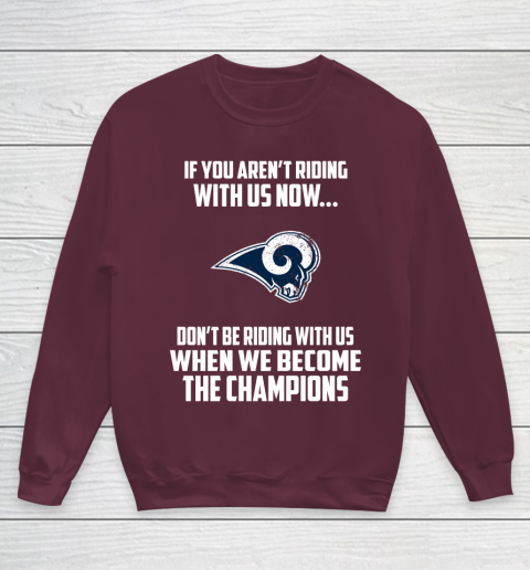 NFL Los Angeles Rams Football We Become The Champions Youth Sweatshirt 4