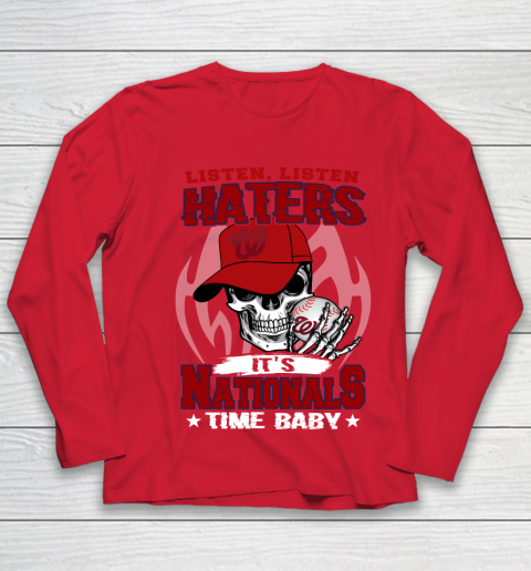 Listen Haters It is NATIONALS Time Baby MLB Youth Long Sleeve 8