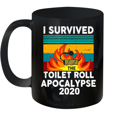 I Survived The Fire Toilet Paper Apocalypse 2020 Vintage Ceramic Mug 11oz