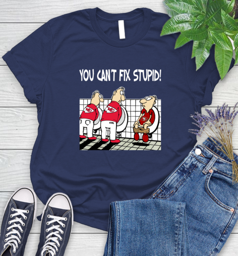 You Can't Fix Stupid Funny Kansas City Chiefs NFL Shirts 93