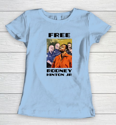 Free Rodney Hinton Jr Women's T-Shirt 4