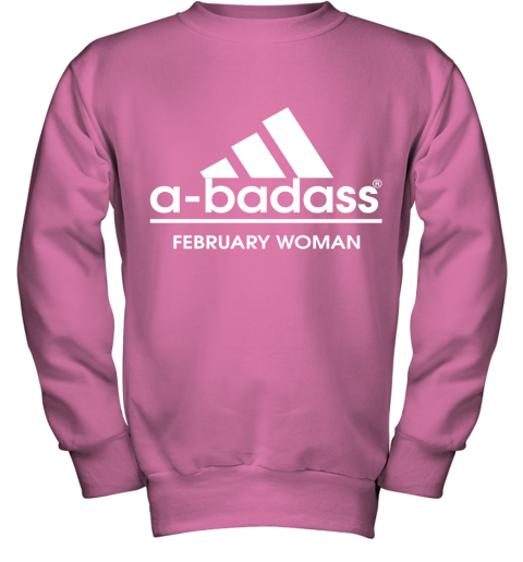 A Badass February Woman Are Born In March Youth Sweatshirt