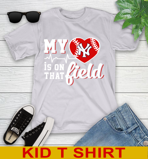 MLB My Heart Is On That Field Baseball Sports New York Yankees Youth T-Shirt 4