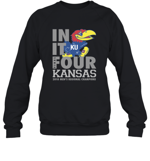 Kansas Jayhawks final four in it Ku shirt Sweatshirt