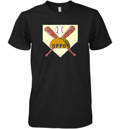 The Official Oppo Baseball Lovers Taco Premium Men's T-Shirt