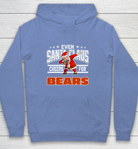 Chicago Bears Even Santa Claus Cheers For Christmas NFL Youth Hoodie 8