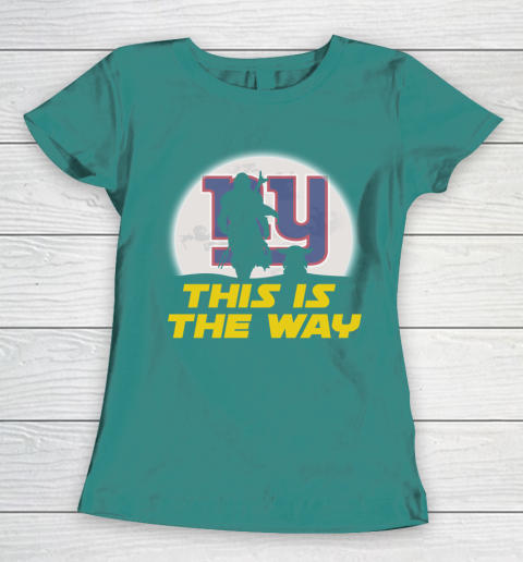 New York Giants NFL Football Star Wars Yoda And Mandalorian This Is The Way Women's T-Shirt 10
