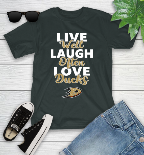 NHL Hockey Anaheim Ducks Live Well Laugh Often Love Shirt Youth T-Shirt 5