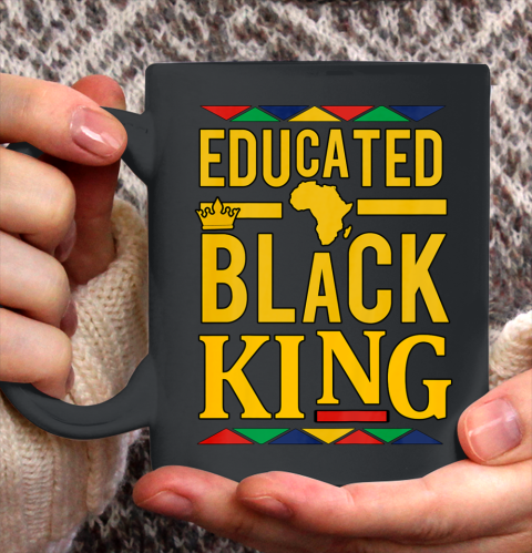Educated Black KING Shirt African DNA Pride Ceramic Mug 11oz